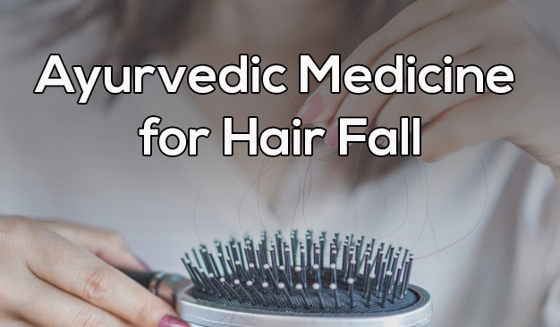 ayurvedic medicine for hair fall