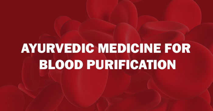 ayurvedic medicine for blood purification