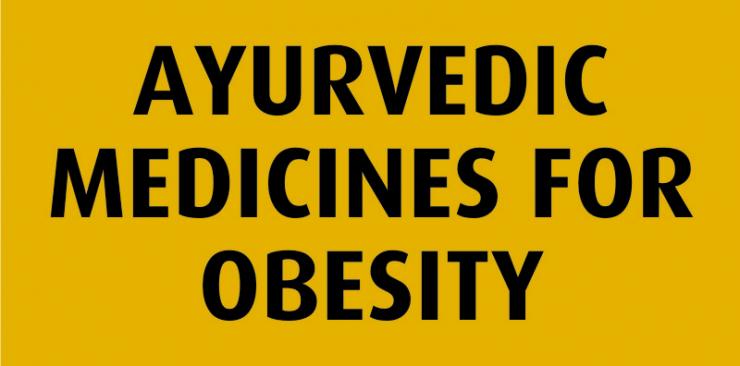 ayurvedic medicines for obesity